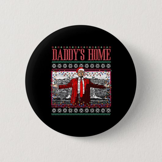 Funny Daddys Zuhause Trump Ugly Christmas Sweater  Button (Vorderseite)