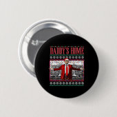 Funny Daddys Zuhause Trump Ugly Christmas Sweater  Button (Vorne & Hinten)