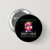 Funny Daddys Zuhause Trump Ugly Christmas Sweater  Button (Vorne & Hinten)