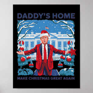 Funny Daddys Zuhause Trump Ugly Christmas Sweater  Poster