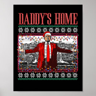 Funny Daddys Zuhause Trump Ugly Christmas Sweater Poster