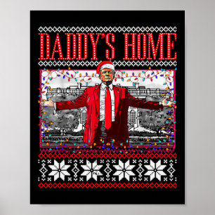 Funny Daddys Zuhause Trump Ugly Christmas Sweater Poster