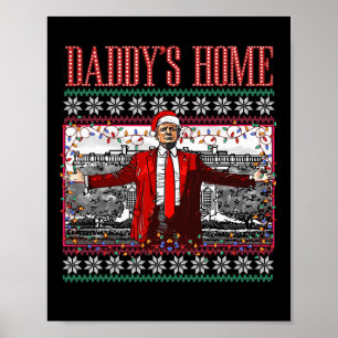 Funny Daddys Zuhause Trump Ugly Christmas Sweater  Poster
