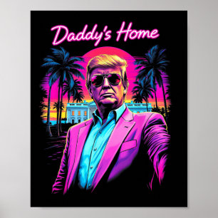 Funny Daddys Zuhause White House Trump Pink 2024 Poster