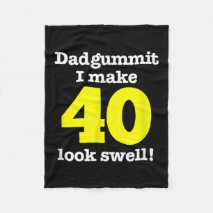 Funny Dadgummit Phrase 40. Geburtstag, 40. Graphi Fleecedecke