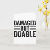 Funny Damaged But Doable Motivational Damaged Wome Karte (Gelbe Blume)