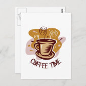 Funny dampfend heiß Tasse Sprichwort "Coffee Time" Postkarte (Vorne/Hinten)