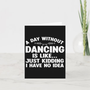 Funny Dance Art für Tee Mädchen Kinder Frauen Tanz Karte