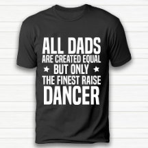 Funny Dance Lover Vater Birthday Black