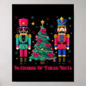 Funny Dance Teacher In Charge Of These Nuts Nutcra Poster (Vorne)