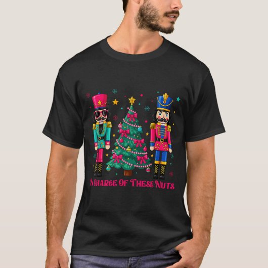 Funny Dance Teacher In Charge Of These Nuts Nutcra T-Shirt (Vorderseite)