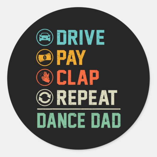 Funny Dance Vater Drive Pay Clap Repeat Dancer Dan Runder Aufkleber (Vorderseite)