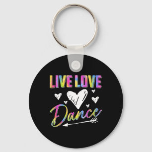 Funny Dancer Dancing Girls Live Liebe Dance Schlüsselanhänger