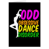 Funny Dancer Obsessive Dance Disorder Card (Vorne)