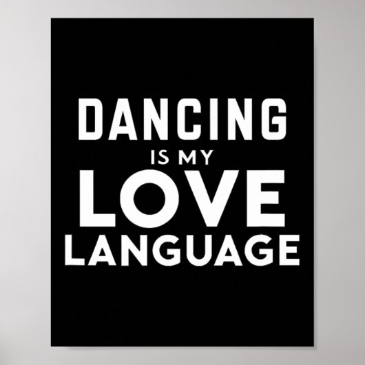 Funny Dancing Lover Dancing ist meine Liebe Poster (Vorne)