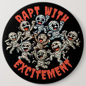 Funny Dancing Mummies Rapt mit Spannung Button (Vorderseite)
