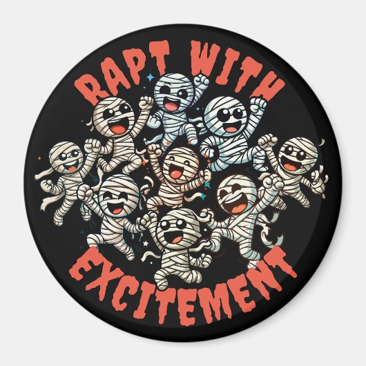 Funny Dancing Mummies Rapt mit Spannung Magnet (Vorne)