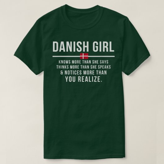 Funny Danish Girl weiß mehr als sie sagt Dänisch T-Shirt (Design vorne)