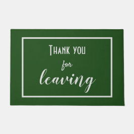 Funny "Danke, dass du Verlassen hast" Introvertier Fußmatte