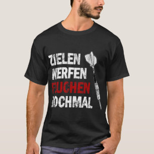 Funny Dart Zielfluch wieder 180 Darts T-Shirt