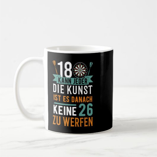 Funny Darts 180 Sprichwort Dart Player Kaffeetasse (Links)
