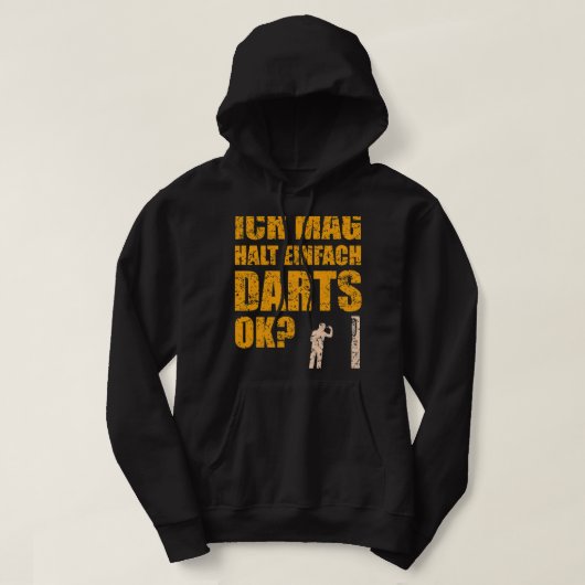 Funny Darts Sprichwort Dart Player mit Dartboard Hoodie (Design vorne)