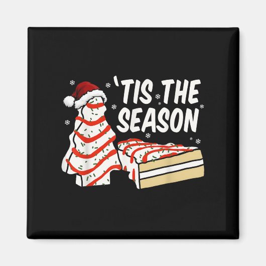 Funny das ist die Jahreszeit Design Weihnachtsbaum Magnet (Vorne)