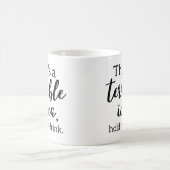 Funny, das ist eine schreckliche Idee Kaffeetasse (Mittel)