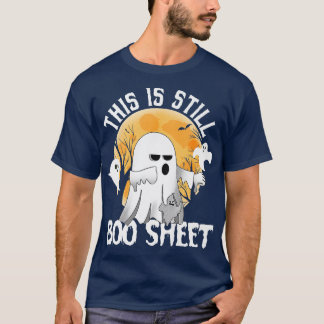 Funny, das ist noch Boo Sheet Boo Ghost Halloween T-Shirt