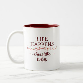 Funny, das Leben passiert Schokolade hilft Chololo Zweifarbige Tasse