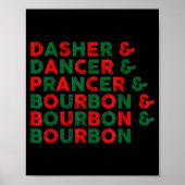 Funny Dasher Dancer Prancer & Bourbon Christma Poster (Vorne)