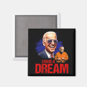 Funny, dass ich einen Traum habe, der ihn aufhält Magnet (Vorderseite/Rückseite)