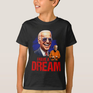 Funny, dass ich einen Traum habe, der ihn aufhält T-Shirt