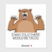 Funny, dass mir gesagt wurde, es gäbe Tacos-Bären Aufkleber (Blatt)