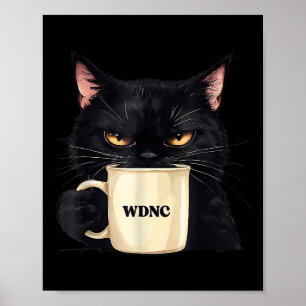 Funny, dass wir Wdnc Club Black Cat Cool Wome nich Poster