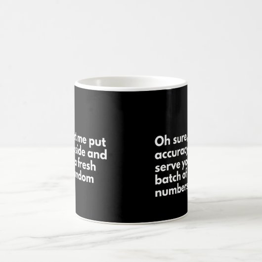 Funny Data Analyst Work Sprichwort Kaffeetasse (Mittel)