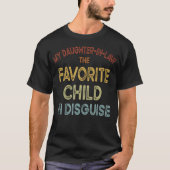 Funny Daughter In Law Quote Daughter In Law Favori T-Shirt (Vorderseite)