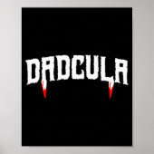 Funny Daula Halloween Dad Mens Costume Vamre Fangs Poster (Vorne)