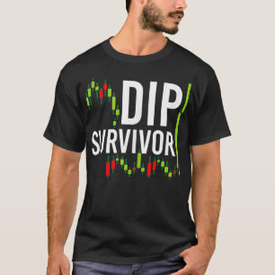 Funny Day Trader Geschenke, Day Trading Dip Surviv T-Shirt