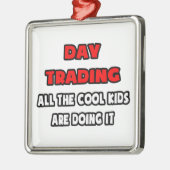 Funny Day Trading Shirts und Geschenke Silbernes Ornament (Links)