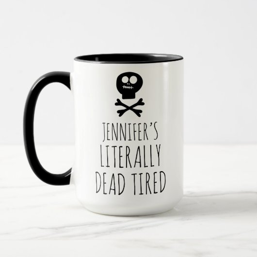 Funny Dead müde Kaffee Lover Custom Tasse (Links)