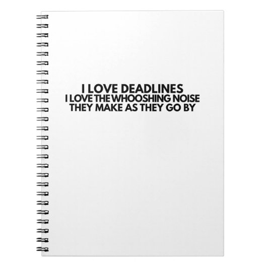 Funny Deadlines Whooshing Noise Quote Minimalist  Notizblock (Vorderseite)