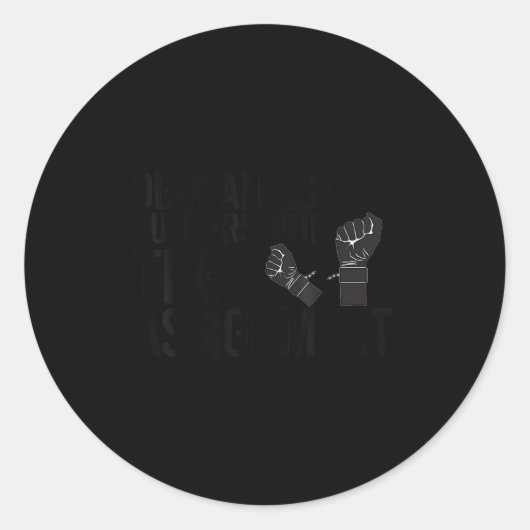 Funny Dear Ancestors I Understood The Ignment June Runder Aufkleber (Vorderseite)