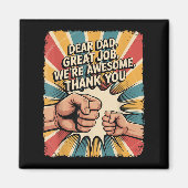 Funny Dear Dad Great Job We're Awesome Retro Fathe Magnet (Vorne)