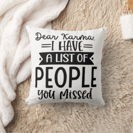Funny Dear Karma Kissen