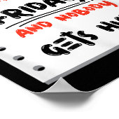 Funny Dear Monday Just Hand Me Friday And Nobody G Poster (Ecke)