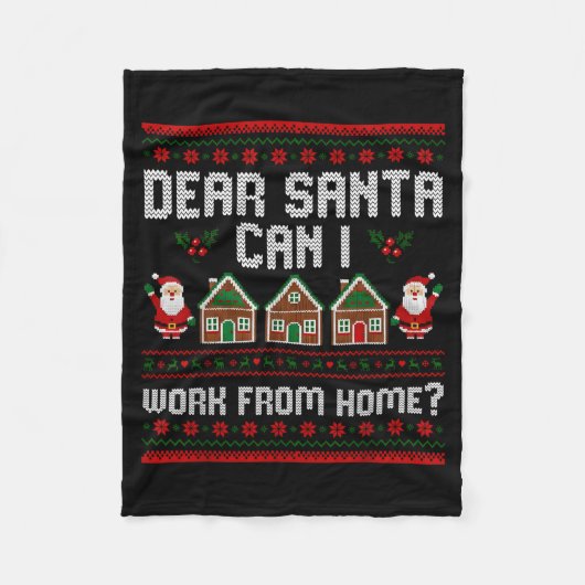 Funny Dear Santa Can I Work From Home Ugly Christm Fleecedecke (Vorderseite)