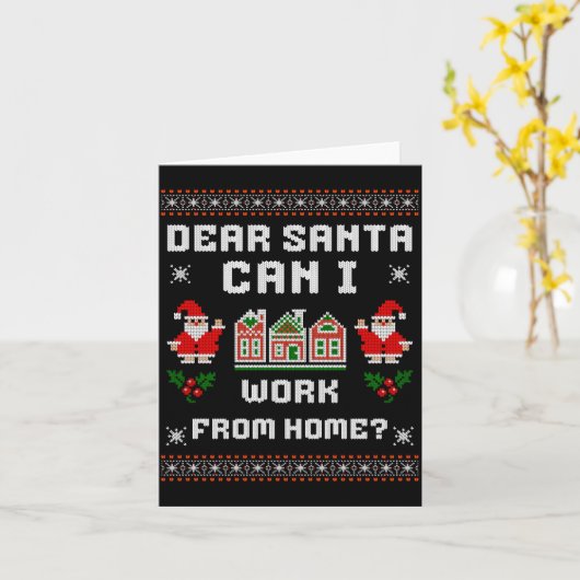 Funny Dear Santa Can I Work From Home Ugly Christm Karte (Gelbe Blume)