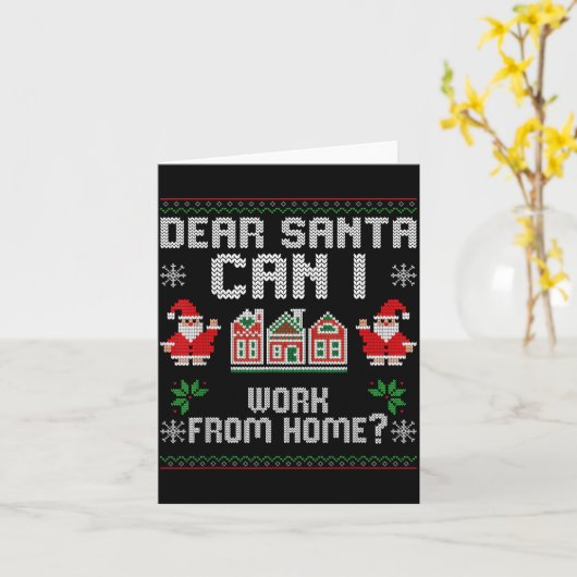 Funny Dear Santa Can I Work From Home Ugly Christm Karte (Gelbe Blume)