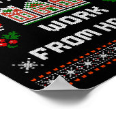 Funny Dear Santa Can I Work From Home Ugly Christm Poster (Ecke)